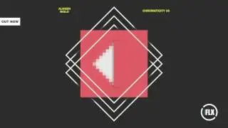 Alkken - Mission || FLXB029 Chromaticity 09