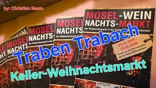 ☆Weihnachtstipp☆ Unterirdischer Weihnachtsmarkt in Traben-Trarbach