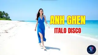 ANH GHEN | Italo Disco | Khi ghen trở th&agrave;nh nhịp điệu của t&igrave;nh y&ecirc;u