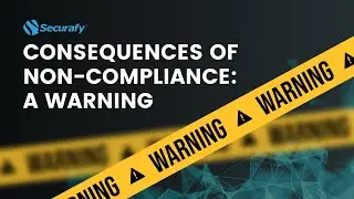 Consequences of Non-Compliance: A Warning | Securafy