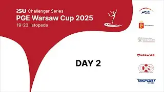 ISU CS PGE WARSAW CUP 2025 - DAY II