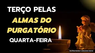 Terço pelas Almas do Purgatório - 28 de janeiro
