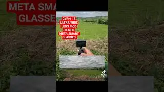 GoPro 13 Meta Smart Glasses ultra wide lens review