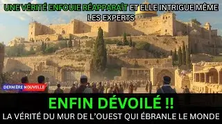 ENFIN D&Eacute;VOIL&Eacute;‼️ La v&eacute;rit&eacute; du Mur des Lamentations qui secoue le monde occidental !