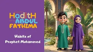 The Prophet ﷺ and Responsibility | Islamic Story for Kids