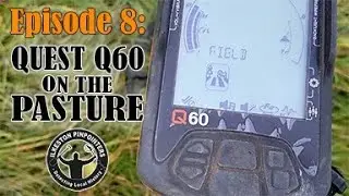 Episode 8: Quest Q60 on the pasture | Metal Detecting UK