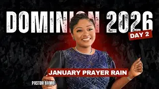 JANUARY 2026 PRAYER RAIN || DAY 2 || DOMINION || EVENING