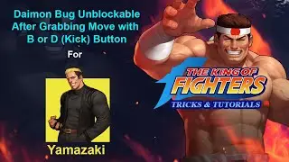 KOF 98 - ❤Daimon Bug for Yamazaki❤ After ✪ Grabbing Soryoken Kick Move✪