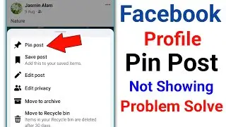 Facebook Profile Pin Post Option Not Showing। Fix Pin Post Option Not Showing On Facebook Profile