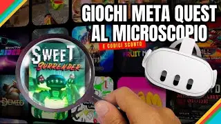 Esploriamo TUTTI i GIOCHI Meta Quest