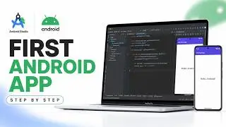 How To Create Your First App in Android Studio