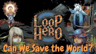 Can the rogue beat the Huntsman? -- Loop Hero Stream