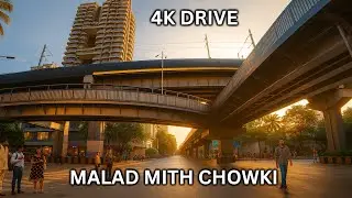 Malad West - MithChowki to Marve Road | Mumbai Explores | 4K Drive