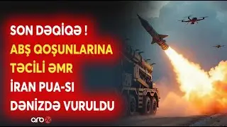 SON DƏQİQƏ! ABŞ-İran MÜHARİBƏSİ BAŞLADI? - İran PUA-sı VURULDU - Tehranı SİLKƏLƏYƏN XƏBƏR