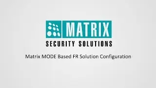 Matrix MODE Based FR Solution Configuration
