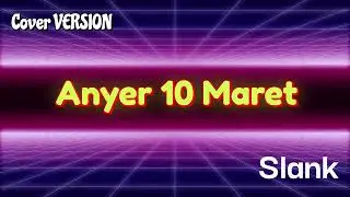 Anyer 10 Maret _ Slank _ Cover _ Rock Version