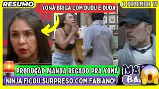 🟡 YON&Aacute; GRITA com DUDU e ele SAI CORRENDO pro BANHEIRO // YON&Aacute; revela recado da PRODU&Ccedil;&Atilde;O ! #afazenda