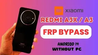 New Security Redmi A3X  Andriod 14 Frp bypass | No Apps Disable | No Second Space