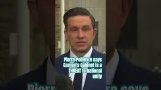 Poilievre SLAMS Carney&rsquo;s New Liberal Ministers