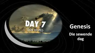 Genesis Die sewende dag