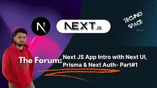 Next.js Forum App with Next UI: Part #1- Intro & Setup | Next.js Tutorial Series - Chapter 8