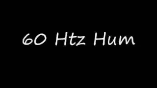 60 Hz Hum