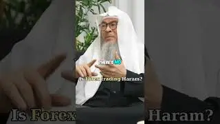 Is Forex Trading haram? #Assim #assimalhakeem #assim assim al hakeem