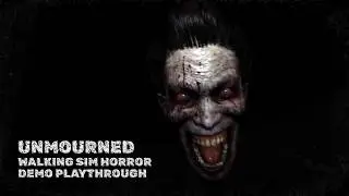 Unmourned | Demo Playthrough with No Commentary Gameplay | Walking Sim Horror