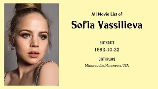 Sofia Vassilieva Movies list Sofia Vassilieva| Filmography of Sofia Vassilieva