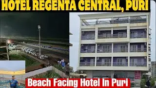 Regenta Central, Puri | Beach Facing Hotel In Puri | Puri Hotel Booking |সমুদ্রের ধারে নতুন ঠিকানা |