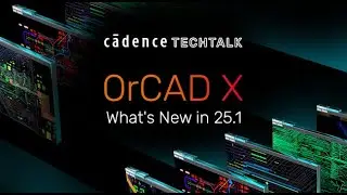Sneak Peek of PCB Editor Updates in OrCAD X 25.1