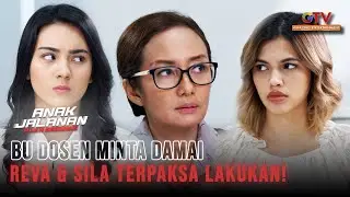 Dosen Minta Reva & Sila Berdamai! | ANAK JALANAN A NEW BEGINNING | EPS.10 (7/7)