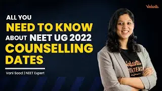 All You Need To Know About NEET UG 2022 Counselling Dates | Vedantu BioTonic | Vani Ma'am