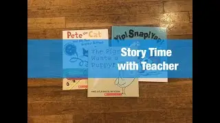 Story Time With Teacher// The Bear Scouts