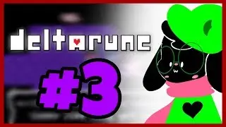 Relsei! | Deltarune #3