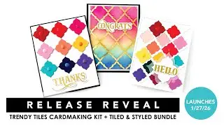 Your First Look: Trendy Tiles Cardmaking Kit