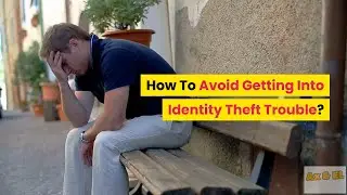 How To Avoid Getting Into Identity Theft Trouble? #identitytheft #fraud #creditrepair #identity