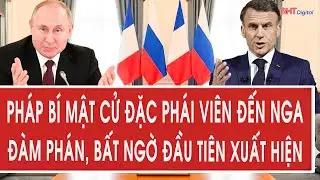 Toàn cảnh thế giới 5/2: Pháp bí mật cử đặc phái viên đến Nga đàm phán, bất ngờ đầu tiên xuất hiện