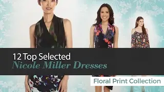 12 Top Selected Nicole Miller Dresses Floral Print Collection