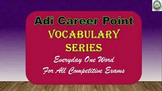ADI Career Point || Vocabulary Series  Everyday One Word ||Meaning of Ample