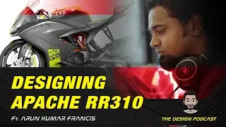 Ep02 I Talking Motorcycles with the designer of TVS Apache RR310 ft. Arunkumar Francis