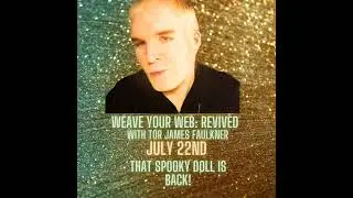 Weave Your Web: Revived &ndash; Season 2 Episode 9 &ndash; That spooky doll is back!