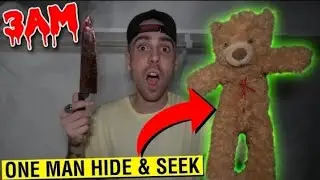 ONE MAN HIDE AND SEEK WITH DARK WEB TEDDY BEAR AT 3AM!! (GONE WRONG) *DOLL WALKS*