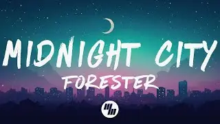 Forester - Midnight City (Lyrics)