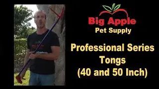 Big Apple 40 and 50 inch Snake Tongs - Pro Series