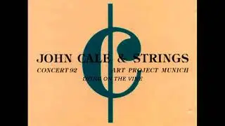 John Cale & Strings - Dying On The Vine (1992)