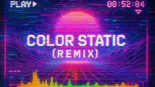 The Synthwave Protocol &ndash; Color Static (Remix) | Phasetrope &times; Dreamy 80s Synthwave 📼🌌