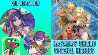 FEH Special Heroes Reaction! (Nabata's Shield)