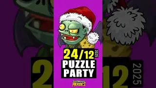 Fiesta de Puzzles 24-12-25 #pvzheroes