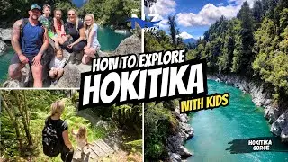 Kids first Road trip to HOKITIKA, WEST COAST